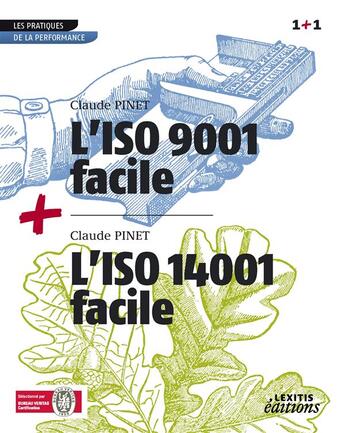 Couverture du livre « L'ISO 9001 facile ; l'ISO 14001 facile » de Claude Pinet aux éditions Lexitis