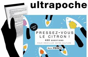 Couverture du livre « Pressez-vous le citron ; 400 questions pour réveiller votre culture » de Benedicte Gaillard aux éditions Pointdeux