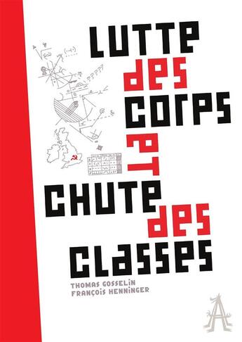 Couverture du livre « Lutte des corps et chute des classes » de Francois Henninger et Thomas Gosselin aux éditions Apocalypse