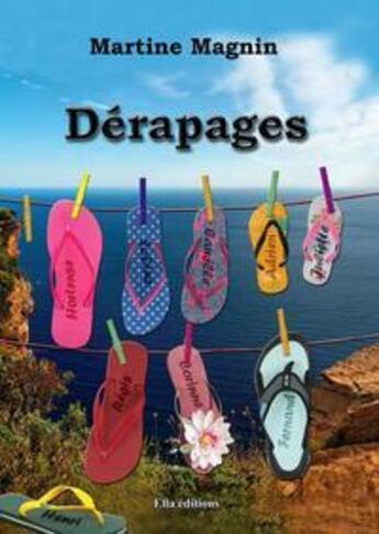 Couverture du livre « Dérapages » de Magnin Martine aux éditions Ella Editions