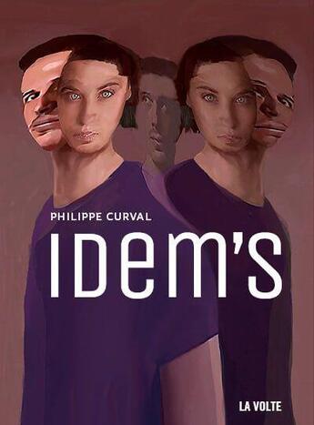 Couverture du livre « Idem's » de Philippe Curval aux éditions La Volte