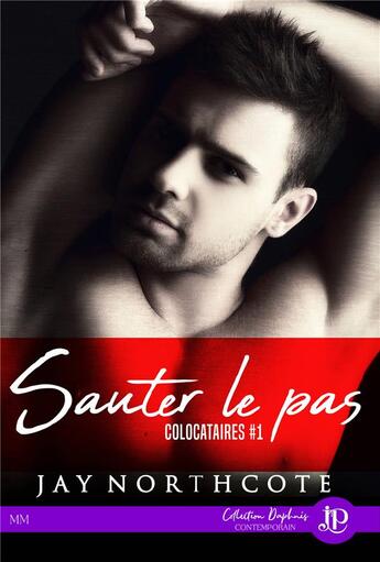 Couverture du livre « Colocataires Tome 1 ; sauter le pas » de Jay Northcote aux éditions Juno Publishing