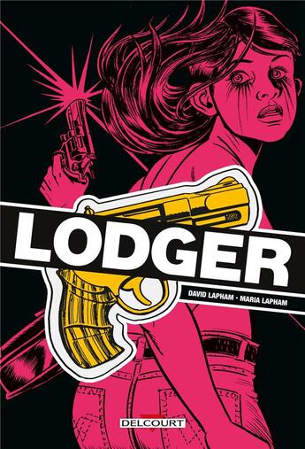 Couverture du livre « Lodger » de David Lapham et Maria Lapham aux éditions Delcourt