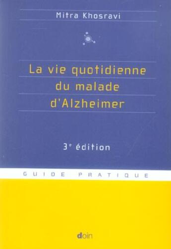 Couverture du livre « La vie quotidienne du malade d alzheimer 3eme edition » de Douin aux éditions Doin