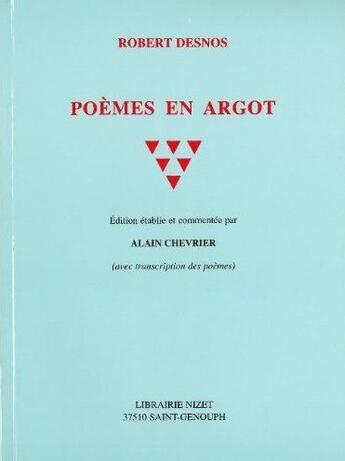 Couverture du livre « Poèmes en argot » de Robert Desnos aux éditions Nizet