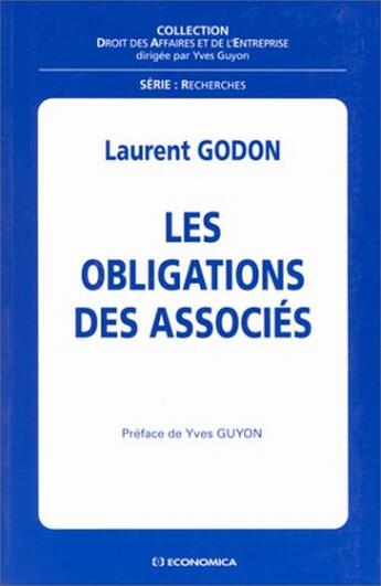 Couverture du livre « OBLIGATIONS DES ASSOCIES (LES) » de Godon/Laurent aux éditions Economica