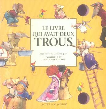 Couverture du livre « Le livre qui avait deux trous » de Heron aux éditions Actes Sud