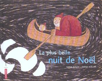 Couverture du livre « La plus belle nuit de noel - illustrations, couleur » de Ruillier/Beaude aux éditions Autrement