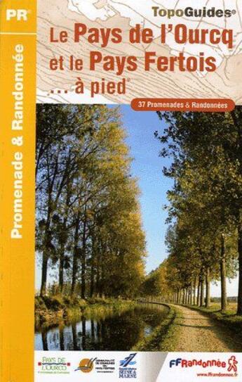 Couverture du livre « Le pays de l'Ourcq et pays Fertois...à pied » de  aux éditions Ffrp