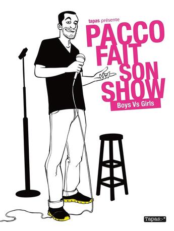 Couverture du livre « Pacco fait son show ; boys vs girls » de Pacco aux éditions Delcourt