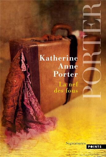 Couverture du livre « La nef des fous » de Katerine Anne Porter aux éditions Points