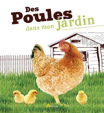 Couverture du livre « Des poules dans mon jardin » de Johannes Paul et William Windham aux éditions Artemis