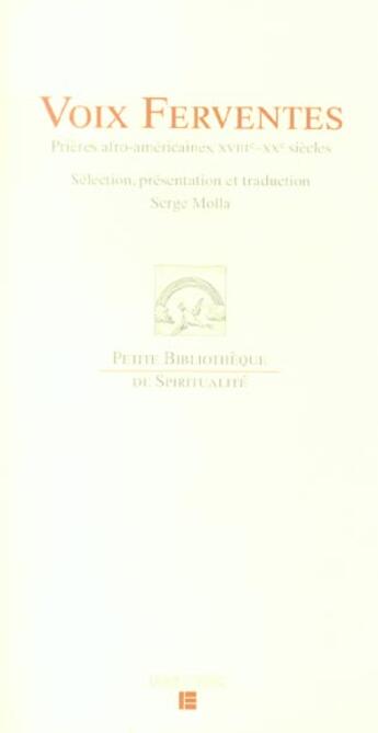 Couverture du livre « Voix ferventes: prières afro-américaines, XVIIIe-XXe siècles : Sélection, présentation et traduction de Serge Molla » de Serge Molla aux éditions Labor Et Fides