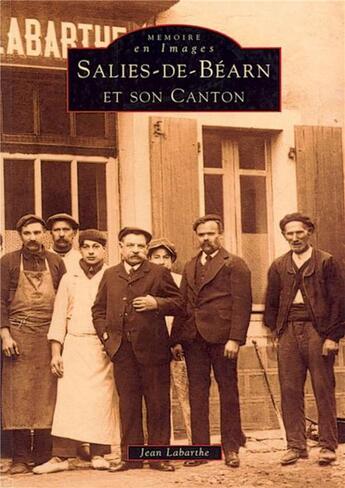 Couverture du livre « Salies-de-Béarn et son canton » de Jean Labarthe aux éditions Editions Sutton