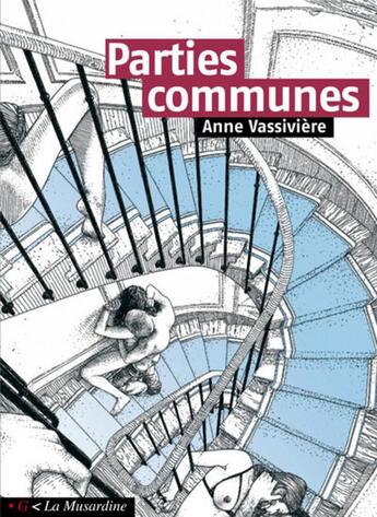 Couverture du livre « Parties communes » de Anne Vassiviere aux éditions La Musardine