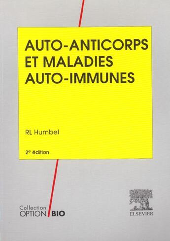 Couverture du livre « Auto-anticorps et maladies auto immunes » de Rene-Louis Humbel aux éditions Elsevier