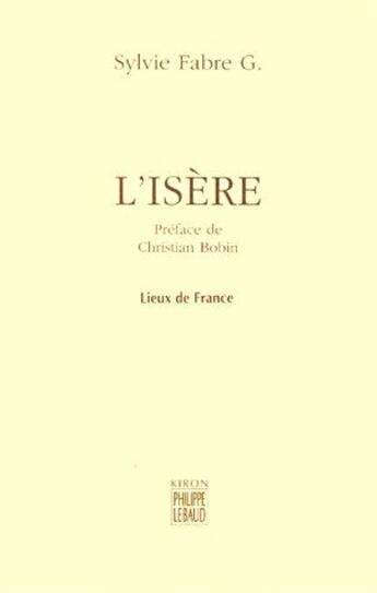 Couverture du livre « L'Isère » de Sylvie Fabre G. aux éditions Felin