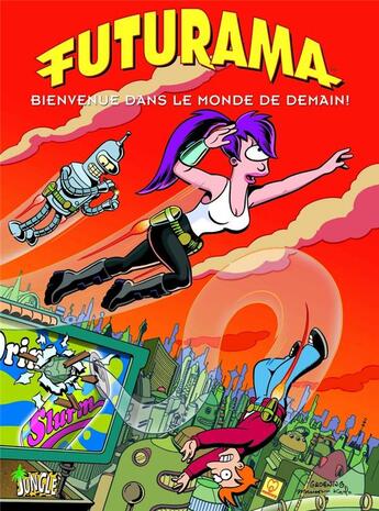 Couverture du livre « Futurama Tome 1 ; bienvenue dans le monde de demain » de Matt Groening aux éditions Jungle