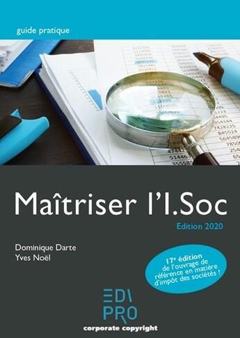 Couverture du livre « Maîtriser l'I.Soc (édition 2020) » de Dominique Darte et Yves Noel aux éditions Edi Pro