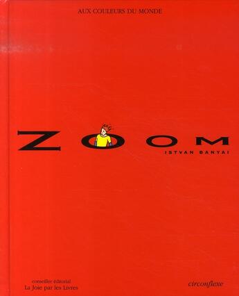 Couverture du livre « Zoom » de Istvan Banyai aux éditions Circonflexe