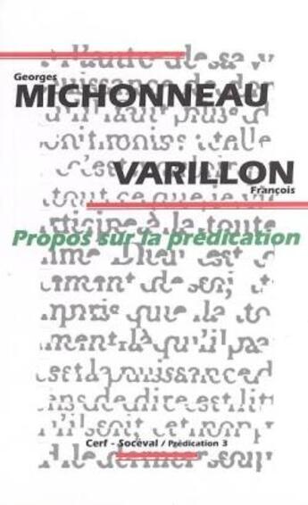 Couverture du livre « Propos sur la prédication » de Francois Varillon aux éditions Artege