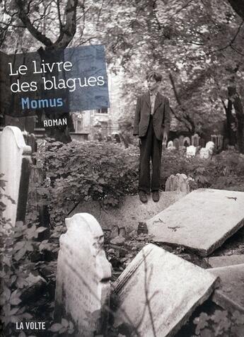 Couverture du livre « Le livre des blagues » de Momus aux éditions La Volte