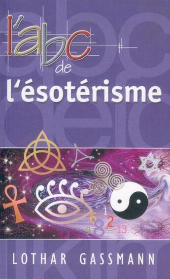 Couverture du livre « L'ABC de l'ésotérisme » de Lothar Gassmann aux éditions Ourania