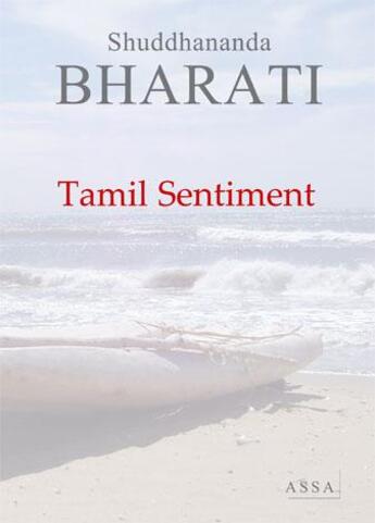 Couverture du livre « Tamil sentiment » de Bharati Shuddhananda aux éditions Assa