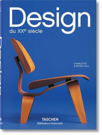 Couverture du livre « Design du XXe siècle » de Peter Fiell aux éditions Taschen