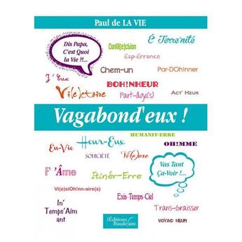 Couverture du livre « Vagabond'eux ! » de Paul De La Vie aux éditions Baudelaire