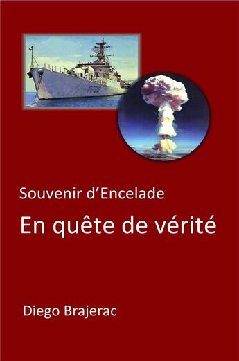 Couverture du livre « Souvenir d'encelade - en quete de verite » de Diego Brajerac aux éditions Librinova