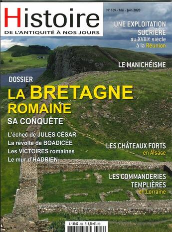 Couverture du livre « Histoire de l'antiquite a nos jours n 109 la bretagne romaine, sa conquete - mai/juin 2020 » de  aux éditions Histoire Antique Et Medievale