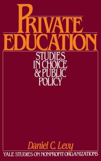 Couverture du livre « Private Education: Studies in Choice and Public Policy » de Daniel C Levy aux éditions Oxford University Press Usa