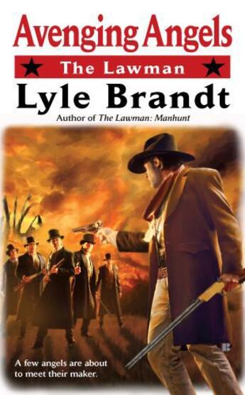 Couverture du livre « The Lawman: Avenging Angels » de Brandt Lyle aux éditions Penguin Group Us