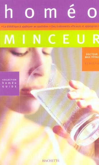 Couverture du livre « Homeo Minceur » de Max Tetau aux éditions Hachette Pratique