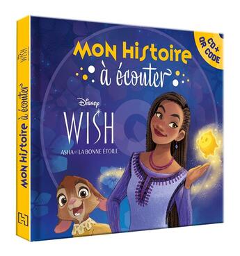 Couverture du livre « WISH, ASHA ET LA BONNE ÉTOILE - Mon Histoire à Écouter [QR code ou CD] - L'histoire du film - Disney » de  aux éditions Disney Hachette