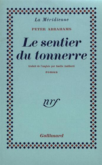 Couverture du livre « Le sentier du tonnerre » de Peter Abrahams aux éditions Gallimard