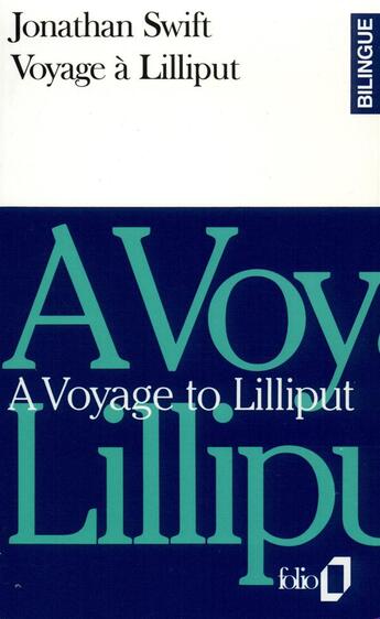 Couverture du livre « Voyage à Lilliput/A Voyage to Lilliput » de Jonathan Swift aux éditions Folio