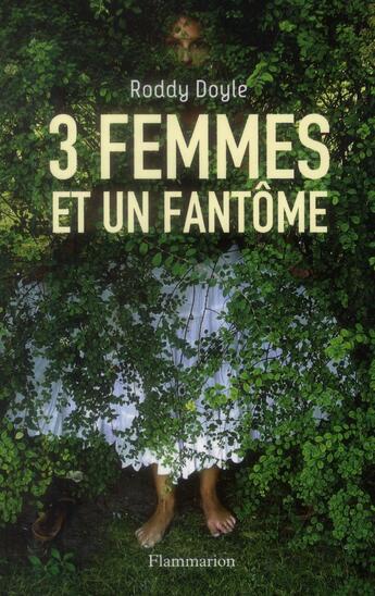 Couverture du livre « 3 femmes et un fantôme » de Roddy Doyle aux éditions Flammarion