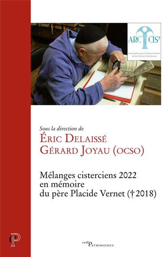 Couverture du livre « Mélanges cisterciens 2022 en mémoire du père Placide Vernet (2018) - En mémoire du père Placide Vern » de Collectif Clairefont aux éditions Cerf