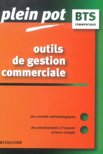 Couverture du livre « OUTILS DE GESTION COMMERCIALE ; COMMERCIAUX » de Michel Bringer aux éditions Foucher