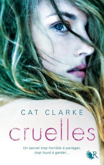 Couverture du livre « Cruelles » de Cat Clarke aux éditions R-jeunes Adultes