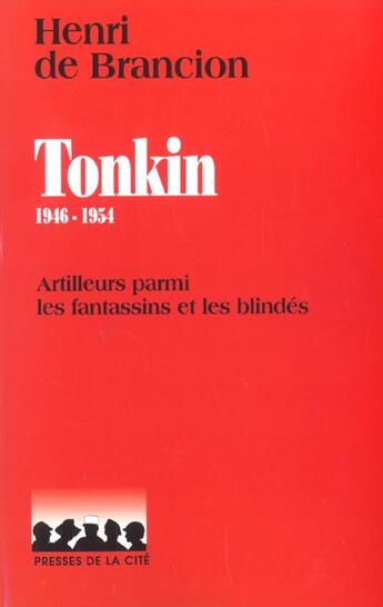 Couverture du livre « Tonkin 1946-1954 » de Brancion Henri De aux éditions Presses De La Cite