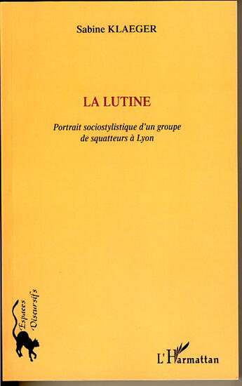 Couverture du livre « La lutine ; portrait sociostylistique d'un groupe de squatteurs » de Sabine Klaeger aux éditions L'harmattan