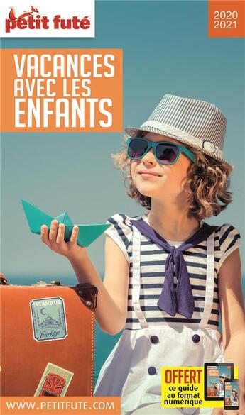 Couverture du livre « Vacances avec les enfants (édition 2020/2021) » de  aux éditions Le Petit Fute