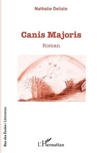 Couverture du livre « Canis majoris » de Nathalie Delisle aux éditions L'harmattan