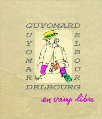 Couverture du livre « Guyomard ; delbourg ; en vamp libre » de  aux éditions Art Inprogress