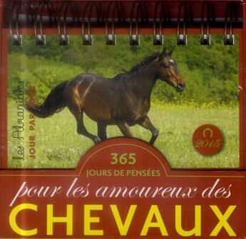 Couverture du livre « Pensées pour les amoureux des chevaux 2015 » de  aux éditions Editions 365