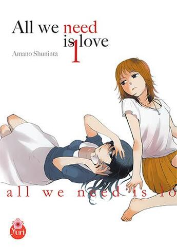 Couverture du livre « All we need is love Tome 1 » de Shuninta Amano aux éditions Taifu Comics