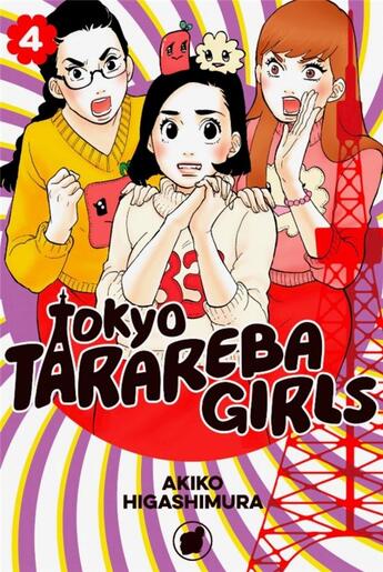 Couverture du livre « Tokyo tarareba girls Tome 4 » de Akiko Higashimura aux éditions Le Lezard Noir